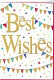 On this congratulations card, simple white space becomes a stage for a lively yet elegant celebration, reminiscent of a cheerful gathering somewhere along the winding streets of Harrow on the Hill. In the centre, the words Best Wishes appear in generous golden script, slightly embossed and flecked with a shimmering, glitter-like finish. The letters glow as though lit by soft evening light, radiating warmth and sincerity. Arcing around the message are strings of colourful bunting, flowing across the top and bottom like festive garlands. Each tiny triangular flag is painted in vivid hues-bright blue, cherry red, leafy green, golden yellow, and more-some filled with tidy stripes, others with dots or intricate decorative patterns, giving each pennant its own personality. These bunting lines bend gently, suggesting motion, as if stirred by a light breeze above a garden party not far from the High Street. Sprinkled between the arcs, small star shapes and round confetti specks drift across the fresh white background, conveying the feeling of celebration frozen at its most joyful moment. The overall composition remains airy and balanced, never cluttered, so the golden phrase remains the undeniable focal point. It's a design that effortlessly fits many occasions: a card to accompany flowers for a new job, a move up to a new flat near the hill, or a milestone birthday. Crafted in a style a local florist in Harrow on the Hill might choose for thoughtful deliveries, the card conveys cheerfulness, encouragement, and genuine pride in someone's good news.